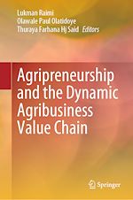 Télécharger le livre :  Agripreneurship and the Dynamic Agribusiness Value Chain