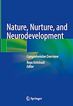 Télécharger le livre :  Nature, Nurture, and Neurodevelopment