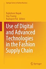 Télécharger le livre :  Use of Digital and Advanced Technologies in the Fashion Supply Chain
