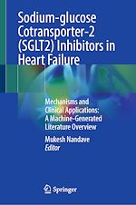 Télécharger le livre :  Sodium-glucose Cotransporter-2 (SGLT2) Inhibitors in Heart Failure