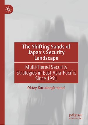 Téléchargez le livre :  The Shifting Sands of Japan's Security Landscape