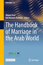 Télécharger le livre :  The Handbook of Marriage in the Arab World