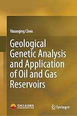 Télécharger le livre :  Geological Genetic Analysis and Application of Oil and Gas Reservoirs