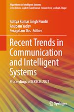Télécharger le livre :  Recent Trends in Communication and Intelligent Systems