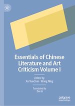 Télécharger le livre :  Essentials of Chinese Literature and Art Criticism Volume I