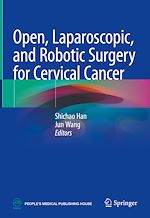 Télécharger le livre :  Open, Laparoscopic, and Robotic Surgery for Cervical Cancer