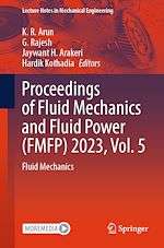 Télécharger le livre :  Proceedings of Fluid Mechanics and Fluid Power (FMFP) 2023, Vol. 5