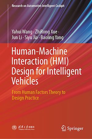 Téléchargez le livre :  Human-Machine Interaction (HMI) Design for Intelligent Vehicles