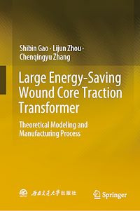 Téléchargez le livre :  Large Energy-Saving Wound Core Traction Transformer