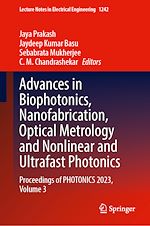 Télécharger le livre :  Advances in Biophotonics, Nanofabrication, Optical Metrology and Nonlinear and Ultrafast Photonics