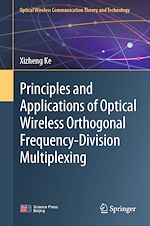 Télécharger le livre :  Principles and Applications of Optical Wireless Orthogonal Frequency-Division Multiplexing