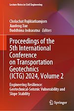Télécharger le livre :  Proceedings of the 5th International Conference on Transportation Geotechnics (ICTG) 2024, Volume 2
