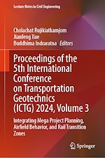 Télécharger le livre :  Proceedings of the 5th International Conference on Transportation Geotechnics (ICTG) 2024, Volume 3