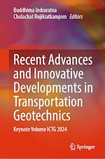 Télécharger le livre :  Recent Advances and Innovative Developments in Transportation Geotechnics