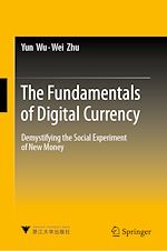 Télécharger le livre :  The Fundamentals of Digital Currency