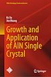 Télécharger le livre :  Growth and Application of AlN Single Crystal