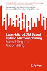 Télécharger le livre :  Laser-MicroEDM Based Hybrid Micromachining