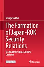 Download this eBook The Formation of Japan-ROK Security Relations