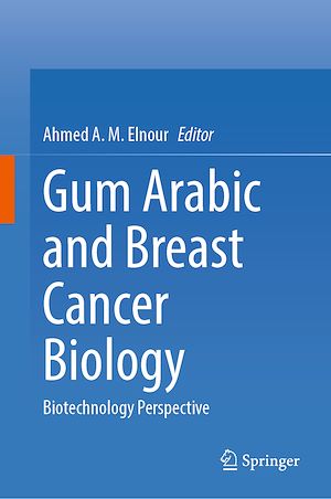Téléchargez le livre :  Gum Arabic and Breast Cancer Biology