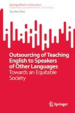 Télécharger le livre :  Outsourcing of Teaching English to Speakers of Other Languages