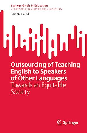 Téléchargez le livre :  Outsourcing of Teaching English to Speakers of Other Languages