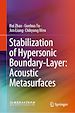 Télécharger le livre :  Stabilization of Hypersonic Boundary-Layer: Acoustic Metasurfaces