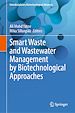 Télécharger le livre :  Smart Waste and Wastewater Management by Biotechnological Approaches