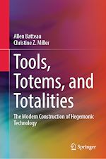 Télécharger le livre :  Tools, Totems, and Totalities