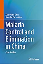 Télécharger le livre :  Malaria Control and Elimination in China