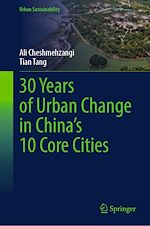Download this eBook 30 Years of Urban Change in China's 10 Core Cities