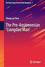 Download this eBook The Pre-Austronesian ‘Liangdao Man'