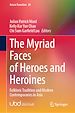 Télécharger le livre :  The Myriad Faces of Heroes and Heroines
