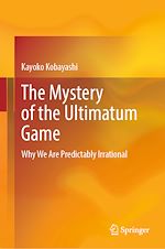 Télécharger le livre :  The Mystery of the Ultimatum Game