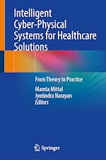 Télécharger le livre :  Intelligent Cyber-Physical Systems for Healthcare Solutions
