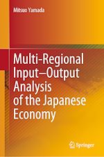 Télécharger le livre :  Multi-Regional Input–Output Analysis of the Japanese Economy