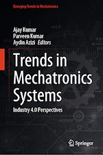 Télécharger le livre :  Trends in Mechatronics Systems