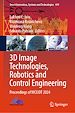 Télécharger le livre :  3D Image Technologies, Robotics and Control Engineering
