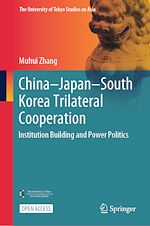 Télécharger le livre :  China–Japan–South Korea Trilateral Cooperation