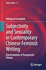 Télécharger le livre :  Subjectivity and Sexuality in Contemporary Chinese Feminist Writing