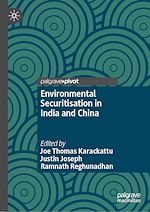 Télécharger le livre :  Environmental Securitisation in India and China
