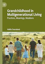 Télécharger le livre :  Grandchildhood in Multigenerational Living