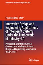 Télécharger le livre :  Innovative Design and Engineering Applications of Intelligent Systems Under the Framework of Industry 4.0