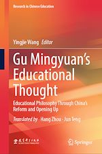 Télécharger le livre :  Gu Mingyuan's Educational Thought