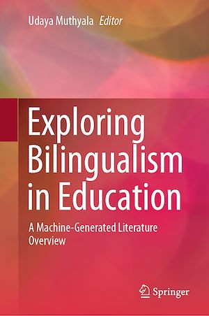 Téléchargez le livre :  Exploring Bilingualism in Education