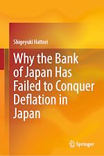 Télécharger le livre :  Why the Bank of Japan Has Failed to Conquer Deflation in Japan