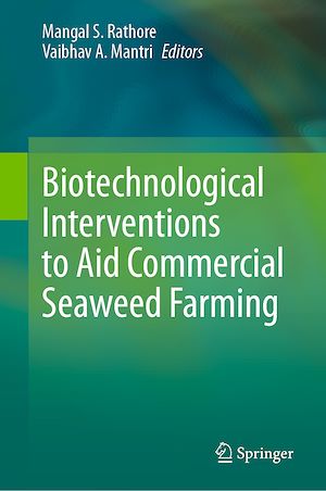 Téléchargez le livre :  Biotechnological Interventions to Aid Commercial Seaweed Farming