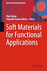 Télécharger le livre :  Soft Materials for Functional Applications
