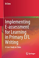 Télécharger le livre :  Implementing E-assessment for Learning in Primary EFL Writing