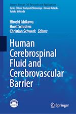 Télécharger le livre :  Human Cerebrospinal Fluid and Cerebrovascular Barrier