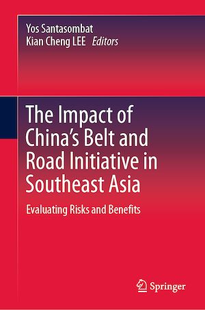 Téléchargez le livre :  The Impact of China's Belt and Road Initiative in Southeast Asia